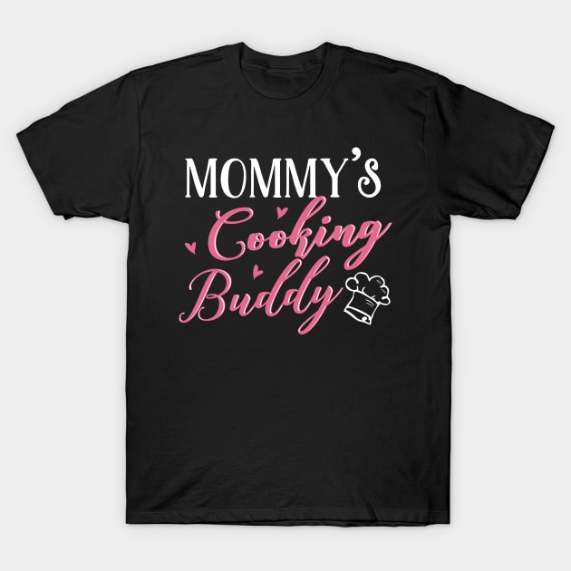 Cooking Mom and Baby Matching T-shirts Gift T-Shirt by KsuAnn